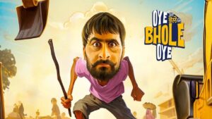 Oye Bhole Oye (2024) movierulz